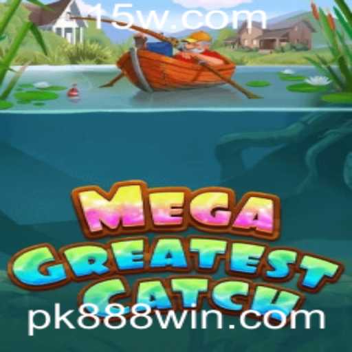 Explorando o Mundo de MegaGreatestCatch: Um Guia Completo